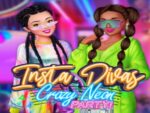 Insta Divas crazy neon party